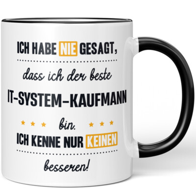 Habe nie gesagt, beste IT-System-Kaufmann bin. Kenne keinen besseren 10006163329