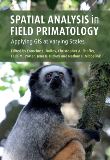 Spatial Analysis in Field Primatology by Francine L. Dolins PAPERBACK