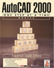 Autocad 2000: One Step at at Time : Basics