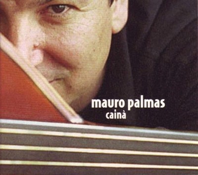 Mauro Palmas Caina (CD)
