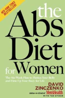 The Abs Diet for Women: The Six-Week Plan to Flatten Your Belly and Firm  - GOOD