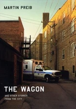 The Wagon and Other Stories from the City Hardcover Martin Preib
