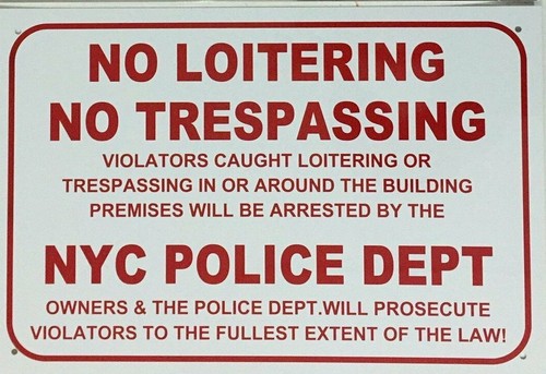 NO Loitering NO TRESPASSING Police Department Sign (White,10x12)-REF24-1027 - Picture 3 of 6
