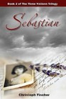 Sebastian by MR Christoph Fischer (Paperback / softback, 2013)