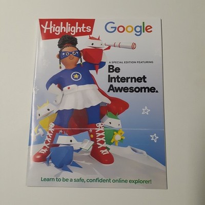 Highlights Magazine Special Edition Be Internet Awesome Google Publisher