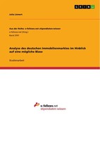 Julia Linnert | Analyse Des Deutschen Immobilienmarktes Im Hinblick Auf Eine...