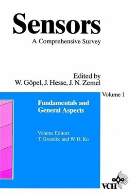 Sensors Volume 1: Fundamentals: A Comprehensive Survey (Sensors: Buch Wiley-VCH