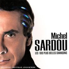 Les 100 plus belles chansons  von Michel Sardou | CD | Zustand gut