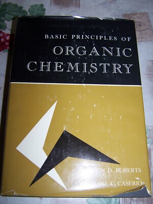 Basic Principles off Organic Chemistry from John D. Roberts  aus 1965