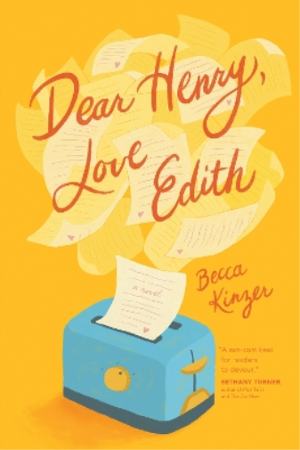 Becca Kinzer Dear Henry, Love Edith (Tascabile)