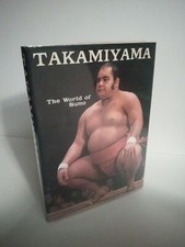 Takamiyama: The World of Sumo - Printed in Japan 1973