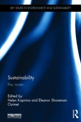 Sustainability: Key Issues (Key Issues in Environment and Sustainability), , New