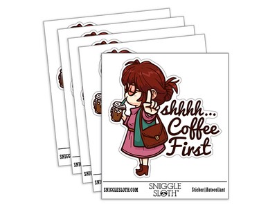 Shhh Coffee First Girl Cafe Drink  Vinyl     Sticker Set - 5 Pack
