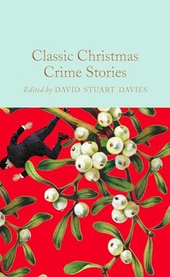 Classic Christmas Crime Stories (Macmillan Collector's Library,... Hardback Book