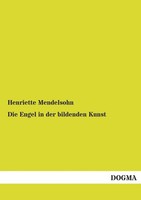 Die Engel In Der Bildenden Kunst Henriette Mendelsohn