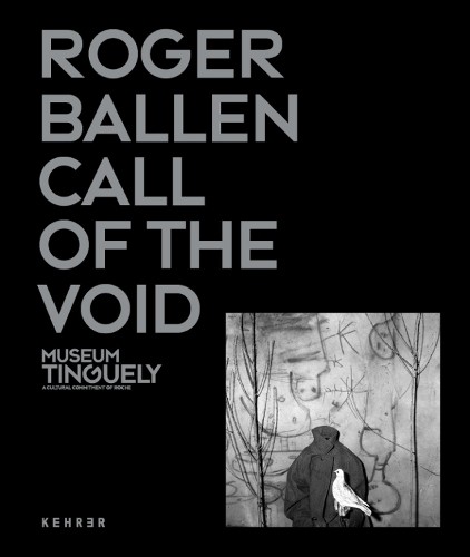 Roger Ballen: Call of the Void by Roger Ballen -