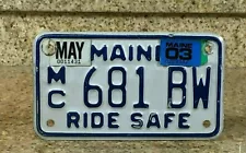 Maine Motorcycle License Plate Tag # 681 BW Expired 3yrs "Ride Safe"