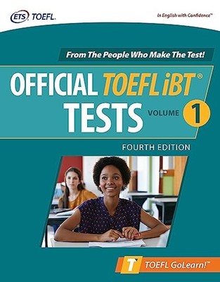 Official TOEFL iBT Tests Volume 1, Fourth Edition (TEST PREP)