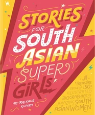 Stories for South Asian Supergirls - hardcover Khaira, Raj Kaur