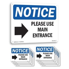 Please Use Main Entrance Right Arrow OSHA Notice Sign Or Decal - 5 or 10 Pack