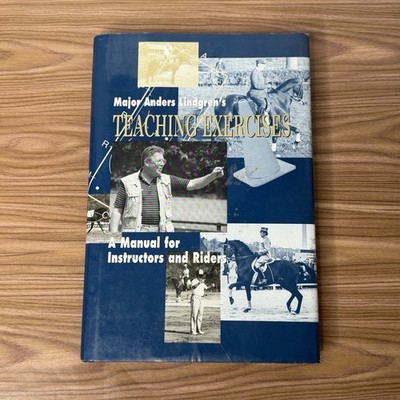Major Anders Lindgren's Teaching Exercises Dressage Manual Instructors & Riders