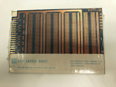 VERO D.I.P. LAYOUT PROTOTYPING CIRCUIT BOARD SHEET -  06-0146G &  06-0147B - NOS
