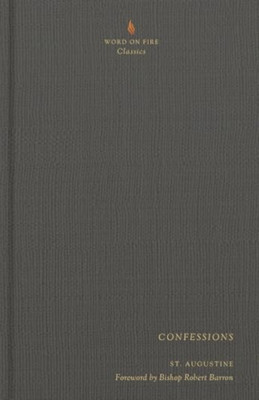 NEW Confessions St Augustine Foreword by Bishop Robert Barron Hardcover