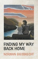 Norman Giesbrecht | Finding My Way Back Home | Taschenbuch | Englisch (2025)