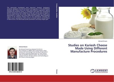 Studies on Kariesh Cheese Made Using Different Manufacture Procedures Ahmed Emam