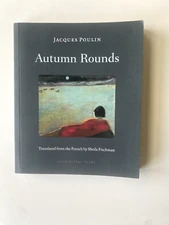 Autumn Rounds by Jacques Poulin - 2021 - advanced reading copy (ARC) - NEW