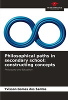 Yvisson Gomes Dos Santos | Philosophical Paths In Secondary School:...