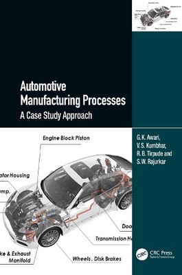 Automotive Manufacturing Processes by G.K. Awari, V.S. Kumbha... - 9781032434391