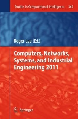 Computers, Networks, Systems, and Industrial Engineering 2011 - 9783642213748