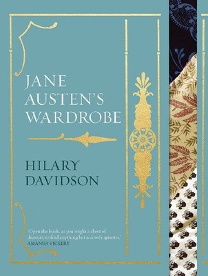 Jane Austen's Wardrobe | Hilary Davidson | englisch
