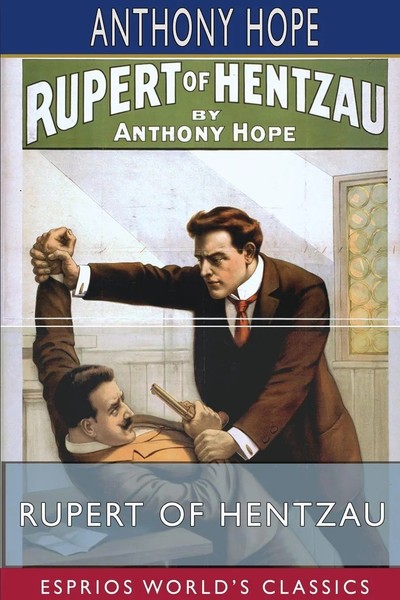 Anthony Hope | Rupert Of Hentzau (Esprios Classics) | Taschenbuch | Englisch-image
