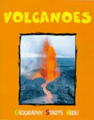 Volcanoes (Geography Starts Here), Rogers, Daniel, Used; Good Book
