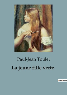 La jeune fille verte | Paul-Jean Toulet | Taschenbuch | Französisch | 2023