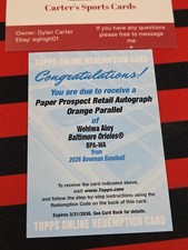 2026 Bowman Wehiwa Aloy Orange Paper Prospect Redemption auto  /25 Orioles 🔥