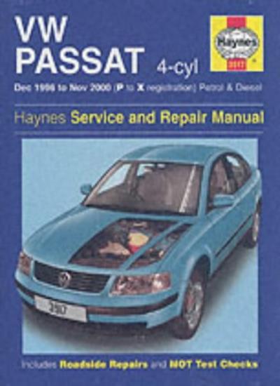 VW Passat 4-cyl Petrol & Diesel (Dec 96 - Nov 00) Haynes Repair Manual (Servic,