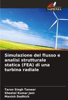 Simulazione Del Flusso E Analisi Strutturale Statica (Fea) Di Una Turbina...