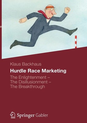 Hurdle Race Marketing The Enlightenment - The Disillusionment - The Breakthrough