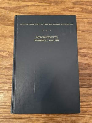 Introduction to Numerical Analysis  By Hildebrand, F. E. 1974 Second Edition