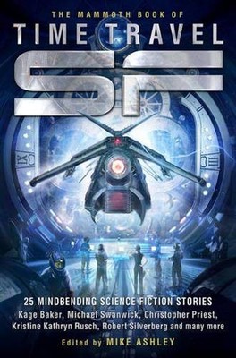 The Mammoth Book of Time Travel SF (Mammoth Books, Band 1  | Ashley, Mike | Buch