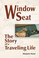 Window Seat The Story Of A Traveling Life Marjorie Neset Taschenbuch Englisch