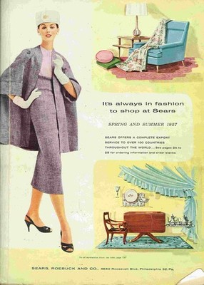 Roebuck and Co. Sears Sears, Roebuck and Co. Spring and Summer 1957. 'It's alwa