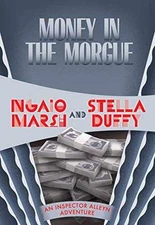 Money in the Morgue (Inspector Roderick - Paperback, by Marsh Ngaio - Good