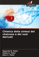 Rajarshi N. Patel (U. A.) | Chimica Della Sintesi Del Chalcone E Dei Suoi...