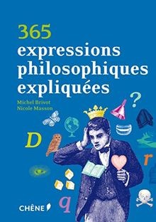 365 expressions philosophiques expliquées von Masso... | Buch | Zustand sehr gut