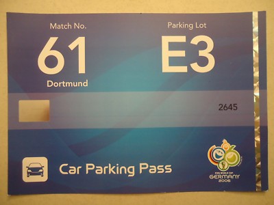 TICKET Car Parking Pass FIFA WC 2006 Deutschland - Italien Match 61 Dortmund