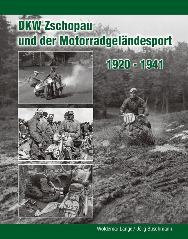Dkw Zschopau Und Der Motorradgeländesport Woldemar Lange